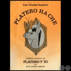 PLATERO HA CHE - Versión en Guarani de LINO TRINIDAD SANABRIA - Año 1986